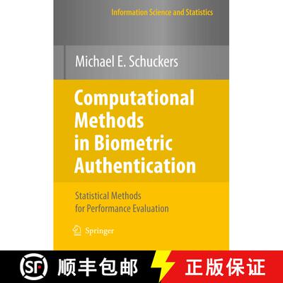 【3-4周达】精装 Computational Methods in Biometric Authentication : Statistical Methods for Performan... [9781849962018]
