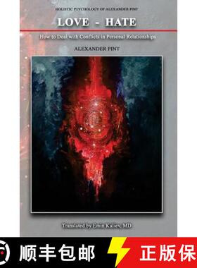 【3-4周达】Love-Hate: How to deal with conflicts in personal relationships [9781944722043]