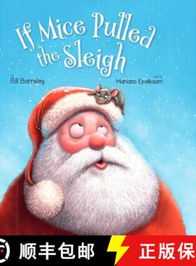 预订 If Mice Pulled the Sleigh [9781571024954]