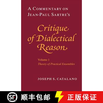 【3-4周达】A Commentary on Jean-Paul Sartre's "Critique of Dialectical Reason" [9780226097015]