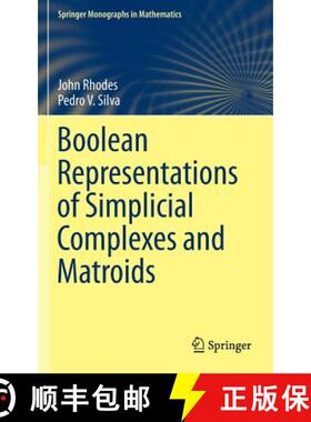 【3-4周达】Boolean Representations of Simplicial Complexes and Matroids [9783319151137]