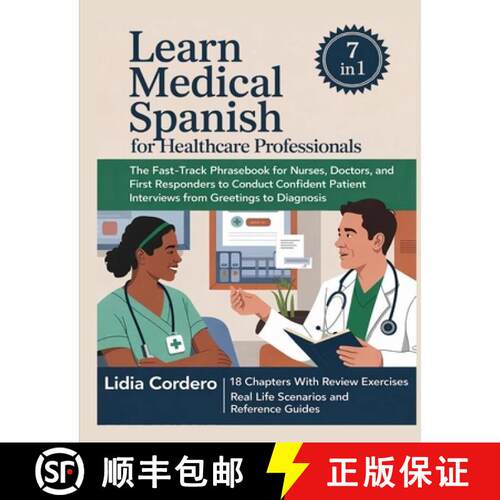 【3-4周达】Learn Medical Spanish For Healthcare Professionals: The Fast-Track Phrasebook for Nurses, ... [9789378716218]