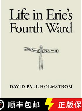 【3-4周达】Life in Erie's Fourth Ward [9781489718433]
