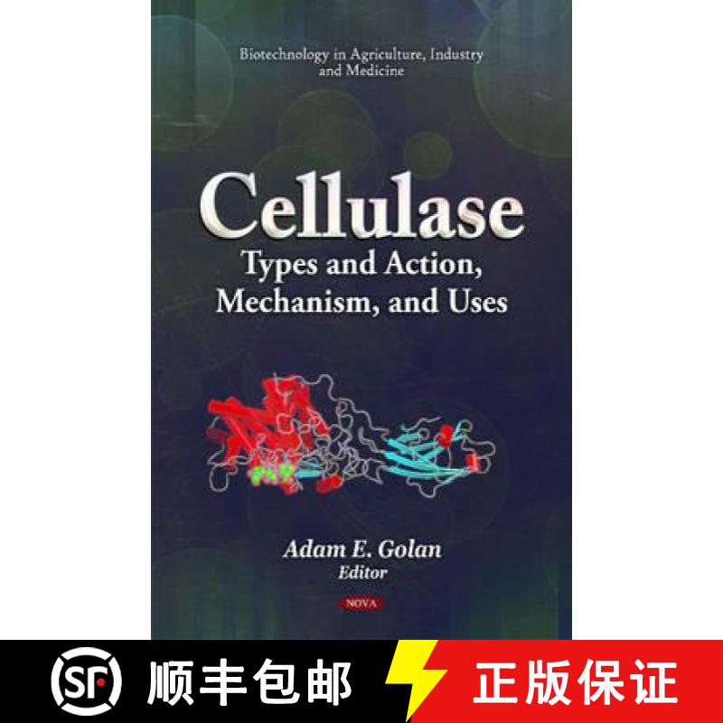 【3-4周达】Cellulase: Types and Action, Mechanism, and Uses [9781617619830]
