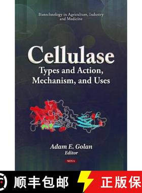 【3-4周达】Cellulase: Types and Action, Mechanism, and Uses [9781617619830]
