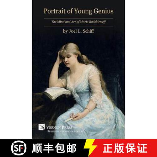 【3-4周达】Portrait of Young Genius: The Mind and Art of Marie Bashkirtseff [B&W] [9781622733422]