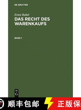 【3-4周达】Rabel, Ernst; Rabel, Ernst : Das Recht des Warenkaufs. Band 1 [9783110031041]