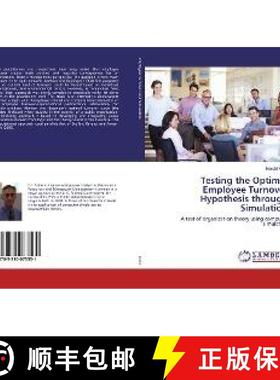 预订 Testing the Optimal Employee Turnover Hypothesis through Simulation [9783330073531]