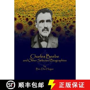 Charles Beebe Biographies 9780359649464 Selected 4周达 Other and