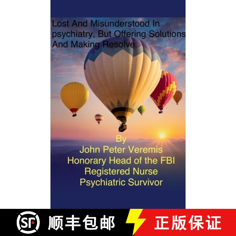 【2-3周达】Lost and Misunderstood in Psychiatry, but Offering Solutions and Making Resolve [9798230877288]