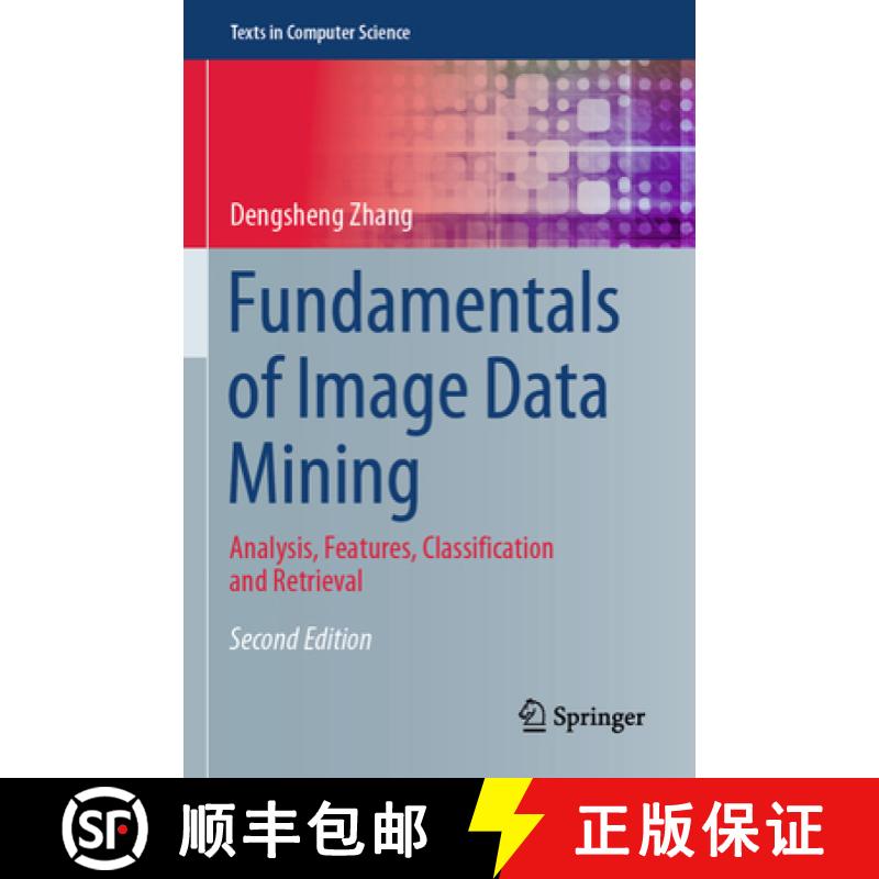【3-4周达】Fundamentals of Image Data Mining : Analysis, Features, Classification and Retrieval [9783030692537]