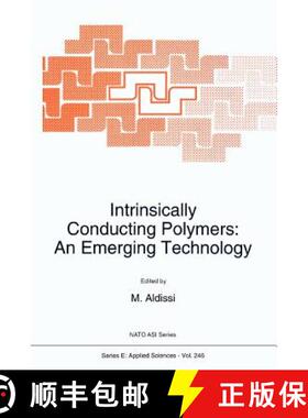 【3-4周达】Intrinsically Conducting Polymers: An Emerging Technology [9789048143160]