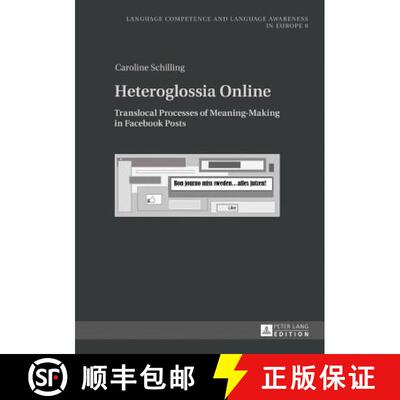 【3-4周达】Heteroglossia Online : Translocal Processes of Meaning-Making in Facebook Posts [9783631680940]