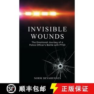 【3-4周达】Invisible Wounds: The Emotional Journey of a Police Officer's Battle with PTSD [9781836710745]