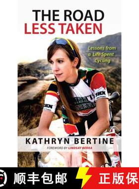 【3-4周达】The Road Less Taken: Lessons from a Life Spent Cycling [9781629370125]
