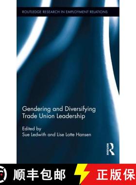【3-4周达】Gendering and Diversifying Trade Union Leadership [9780415884853]