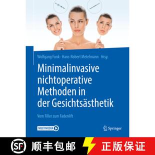 Minimalinvasive 9783662573747 Fadenlift Gesichtsästhetik 4周达 Vom Methoden Nichtoperative Zum Filler Der