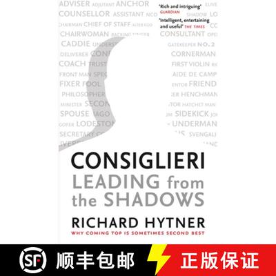 【3-4周达】Consiglieri - Leading from the Shadows: Why Coming Top Is Sometimes Second Best [9781788163095]