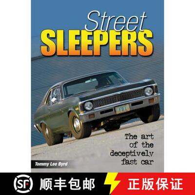 【3-4周达】Street Sleepers: The Art of the Deceptively Fast Car [9781613252000]