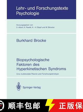 【3-4周达】Biopsychologische Faktoren Des Hyperkinetischen Syndroms: Eine Multimodale Theorie Und For... [9783540555803]