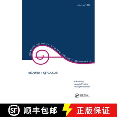 【3-4周达】Abelian Groups: Proceedings of the 1991 Curacao Conference [9780824789015]