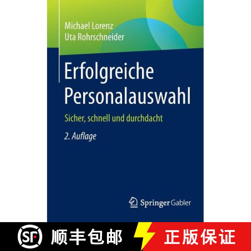 【3-4周达】Erfolgreiche Personalauswahl : Sicher, schnell und durchdacht [9783834947659]