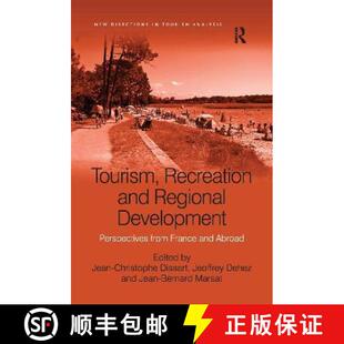 【3-4周达】Tourism, Recreation and Regional Development: Perspectives from France and Abroad [9781138083844]