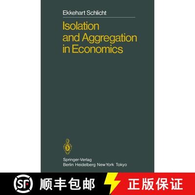 【3-4周达】Isolation and Aggregation in Economics [9783642703003]