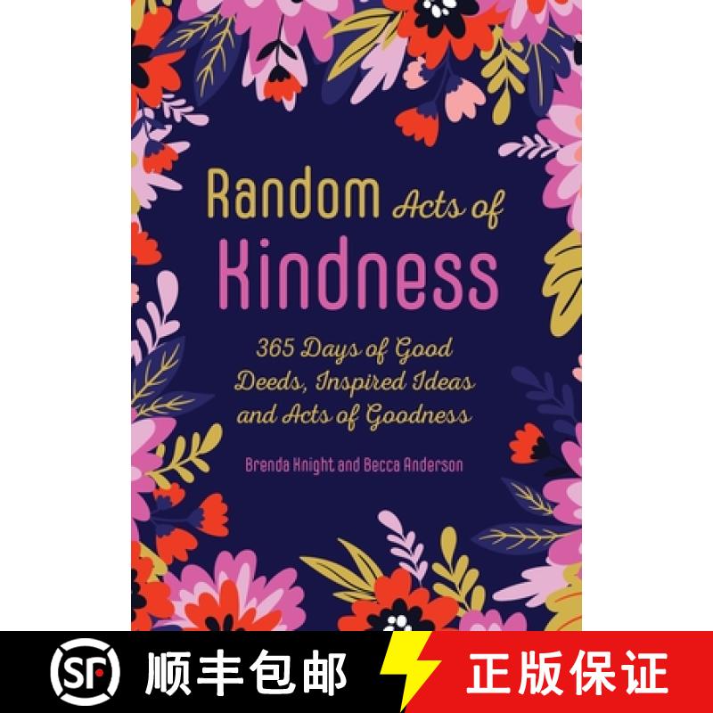 【3-4周达】Random Acts of Kindness : 365 Days of Good Deeds, Inspired Ideas and Acts of Goodness [9781642504798]