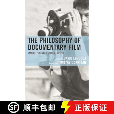 【3-4周达】精装 The Philosophy of Documentary Film [9781498504515]