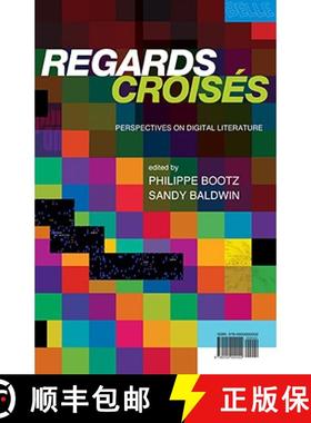【3-4周达】Regards Croises – Perspectives on Digital Literature [9781933202471]