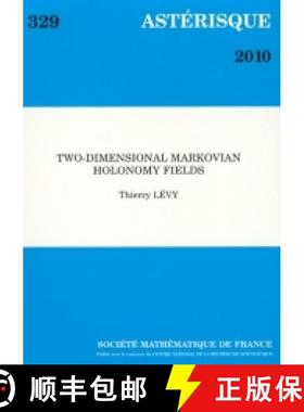 预订 Two-Dimensional Markovian Holonomy Fields 法国数学学会 [9782856292839]