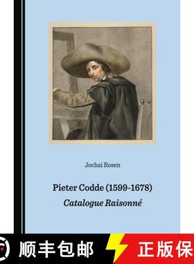预订 Pieter Codde (1599-1678): Catalogue Raisonnã(c) [9781527545274]