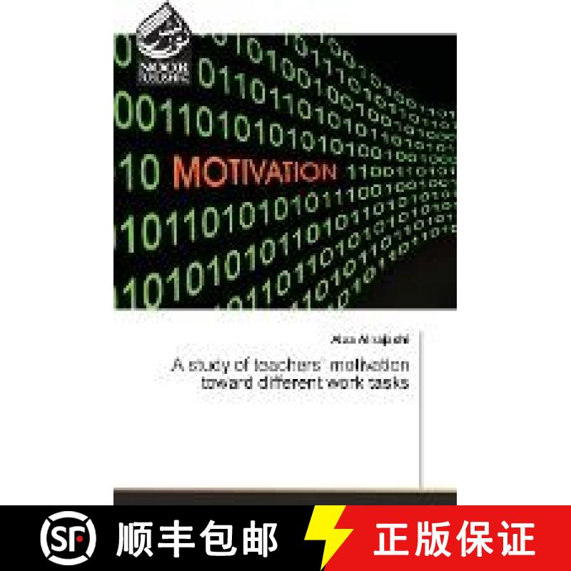 预订 A study of teachers' motivation toward different work tasks [9783330805286]