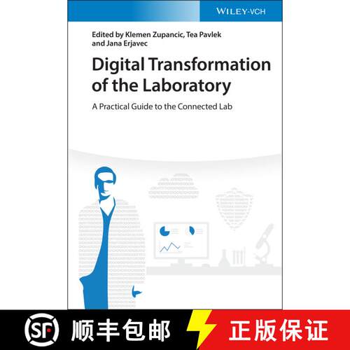 【3-4周达】精装 Digital Transformation of the Laboratory - A Practical Guide to the Connected Lab: A ... [9783527347193]