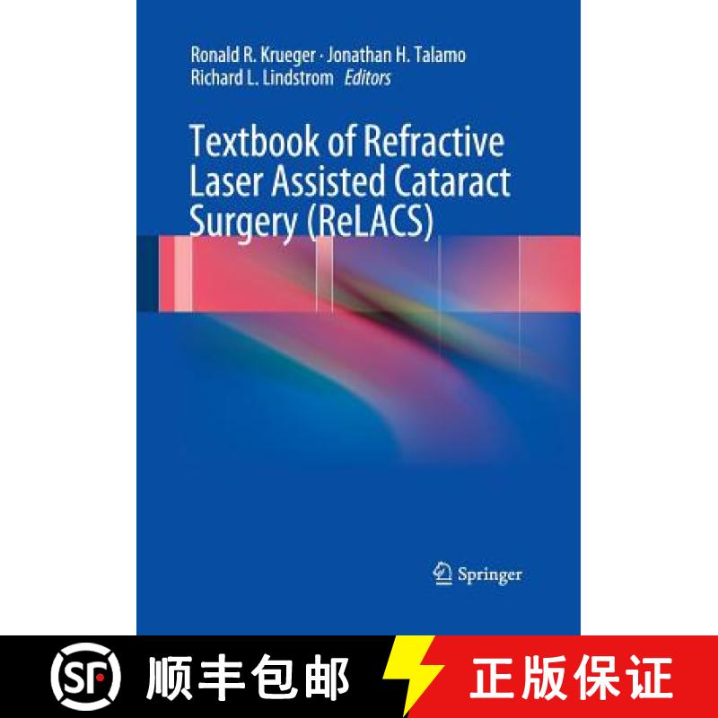 【3-4周达】Textbook of Refractive Laser Assisted Cataract Surgery (Relacs) [9781493942572]