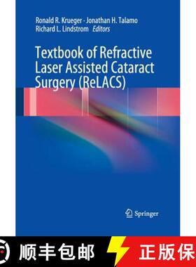 【3-4周达】Textbook of Refractive Laser Assisted Cataract Surgery (ReLACS) [9781493942572]