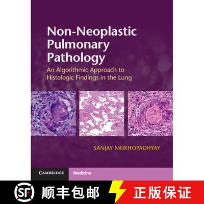 【3-4周达】精装 Non-Neoplastic Pulmonary Pathology with Online Resource : An Algorithmic Approach to ... [9781107443501]