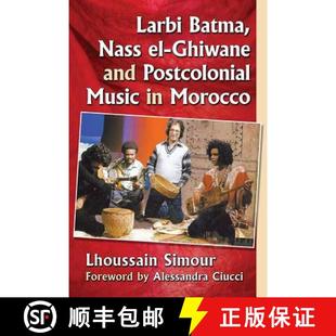 Larbi 9781476664149 Morocco and 4周达 Postcolonial Nass Batma Music Ghiwane