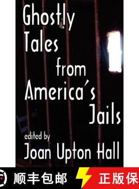 预订 Ghostly Tales From America's Jails [9781933177090]
