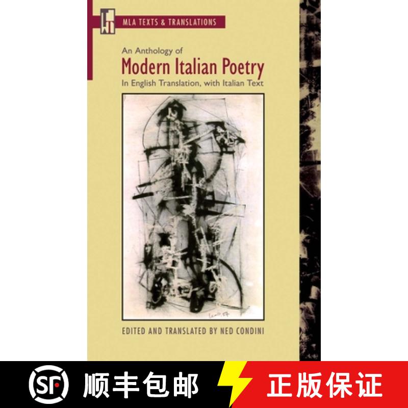【3-4周达】An Anthology of Modern Italian Poetry: In English Translation, with Italian Text [9781603290326]