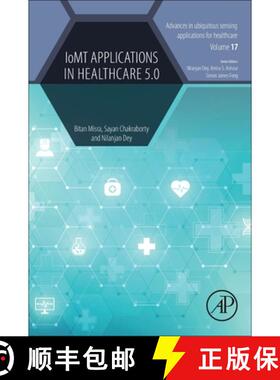【3-4周达】IoMT Applications in Healthcare 5.0 [9780443301575]