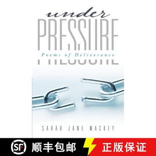 Under Pressure Poems Deliverance 4周达 9781490826929