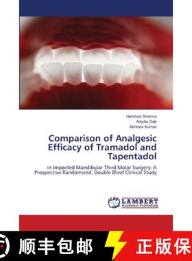 【3-4周达】Comparison of Analgesic Efficacy of Tramadol and Tapentadol [9786207805709]