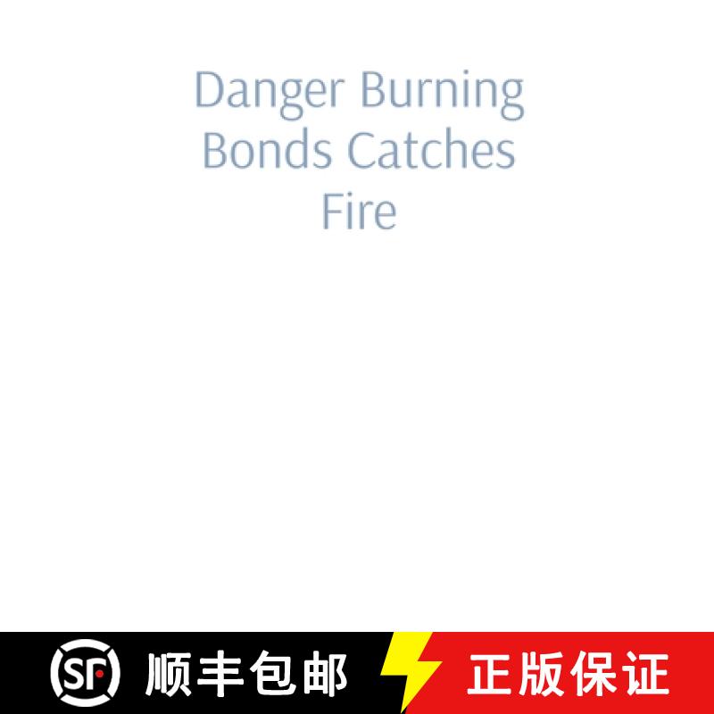 预订 Danger Burning Bonds Catches Fire: Perpetual Commercial Reparations (A Not Ready for Prime Time ... [9781087912141]