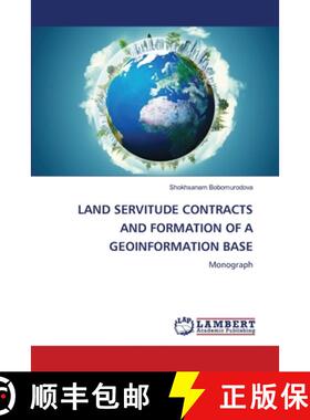 【3-4周达】LAND SERVITUDE CONTRACTS AND FORMATION OF A GEOINFORMATION BASE [9786207808205]