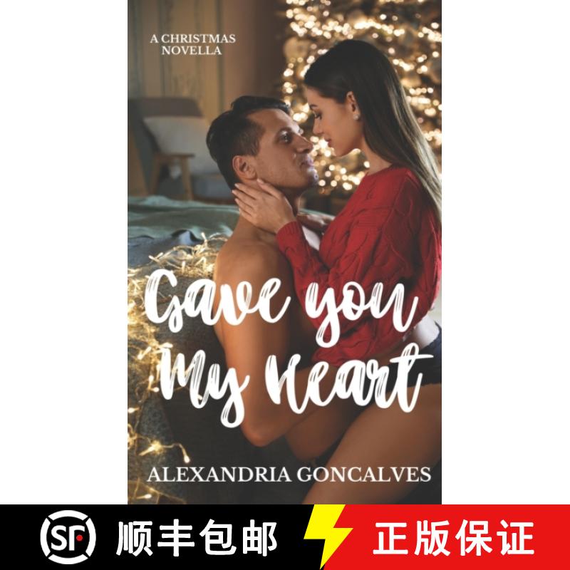 【3-4周达】Gave You My Heart: Second Chance Rockstar Romance [9781777818760]