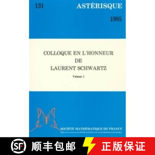 预订 Colloque en l'honneur de L. Schwartz, vol. I 法国数学学会 [9782856294253]