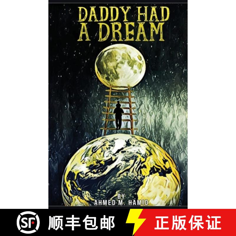 【2-3周达】Daddy Had A Dream: Little Girl On the Moon [9781733573818]