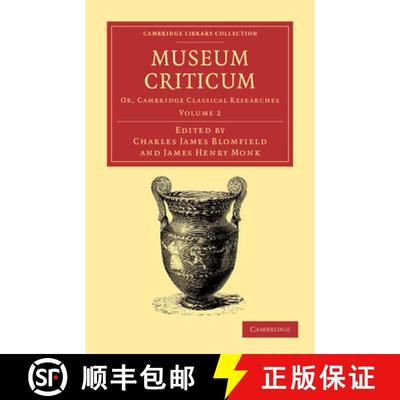 【3-4周达】Museum criticum: Or, Cambridge Classical Researches [9781108056595]